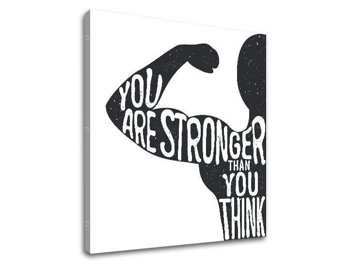 Motivačný obraz na stenu You are stronger 40x40 cm